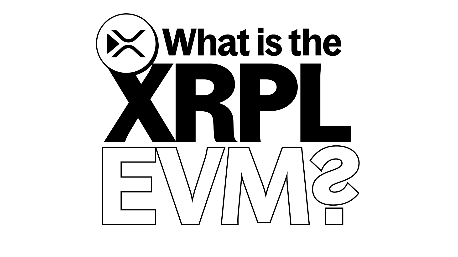 What is the XRPL EVM?