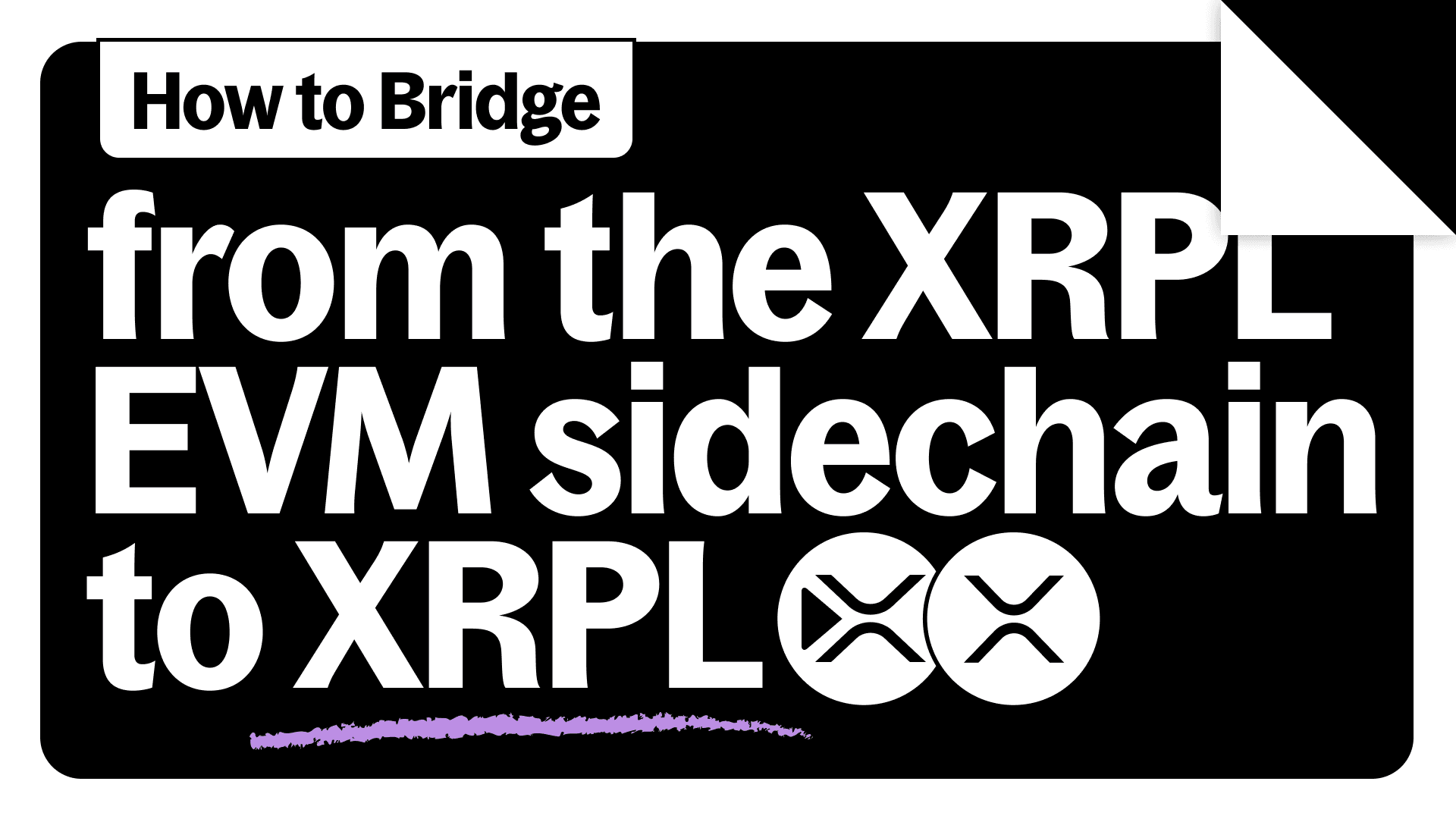 How to Bridge from the XRPL EVM Sidechain to XRP Ledger