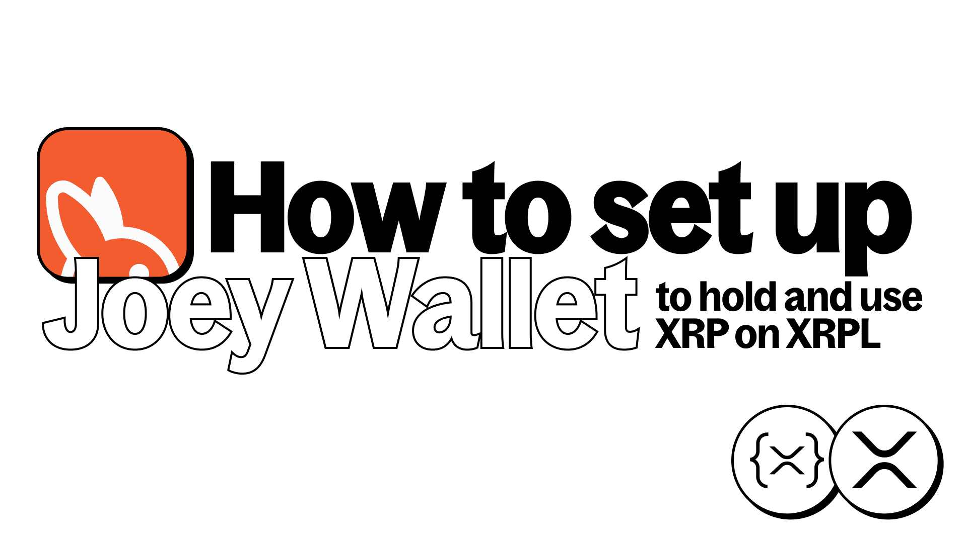 Joey Wallet: Your Companion for trading and DeFi on the XRP Ledger