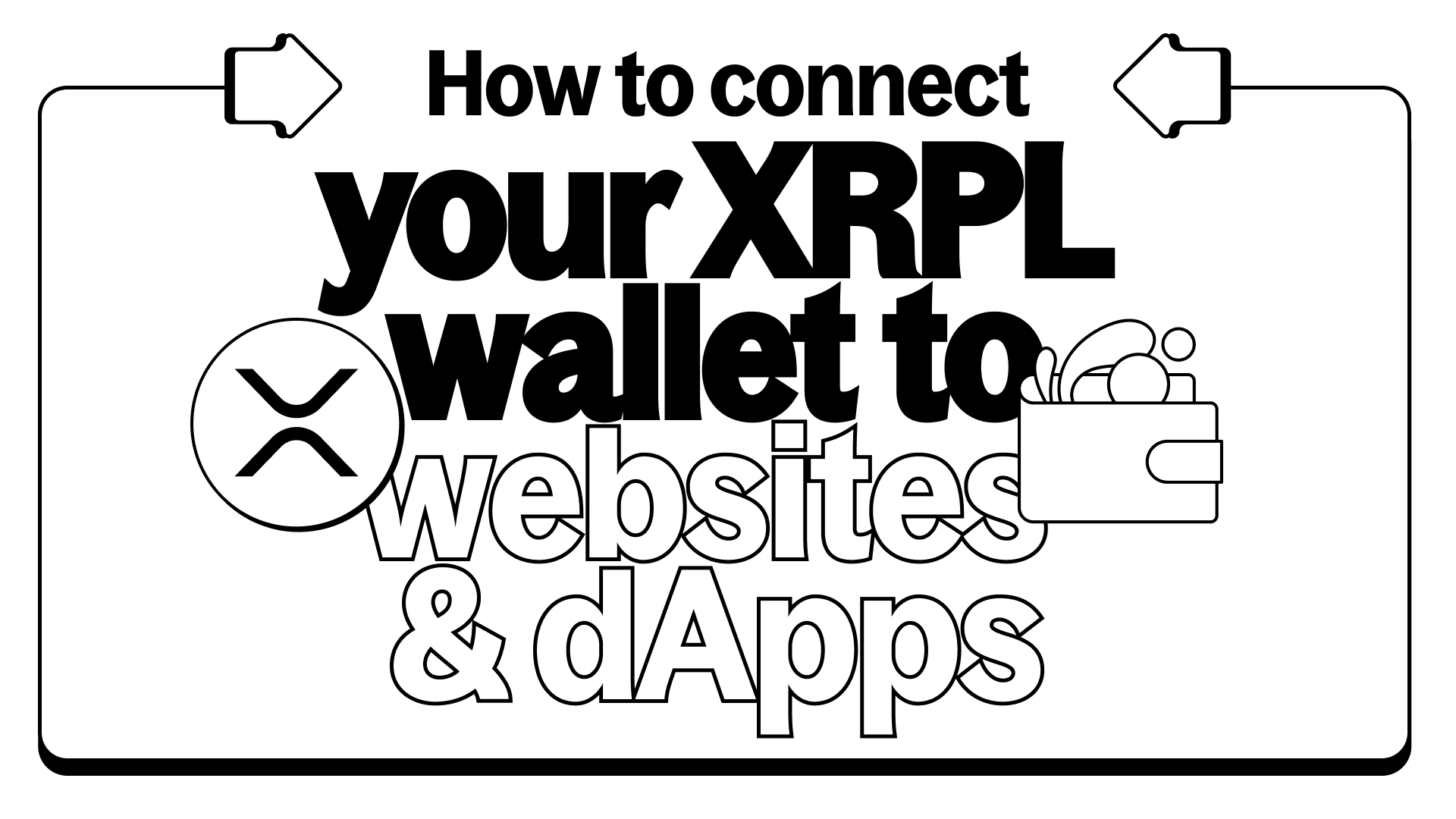 How to Connect Your XRPL Wallet to dApps and Submit Transactions - Securely
